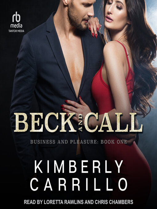 Title details for Beck and Call by Kimberly Carrillo - Available